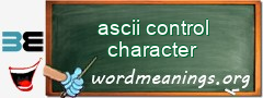WordMeaning blackboard for ascii control character